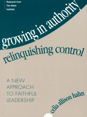 cover image of Growing in Authority, Relinquishing Control